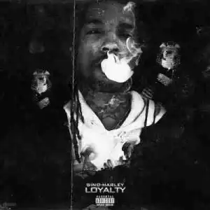 Loyalty (EP) BY Gino Marley